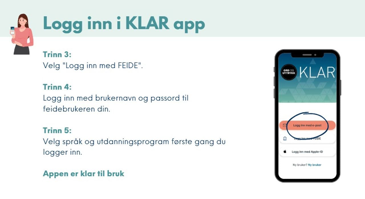 Bildet er eit utdrag frå ein presentasjon som viser innlogging i appen KLAR. Lenka rett ovanfor fører til eit pdf-dokument med det same innhaldet.